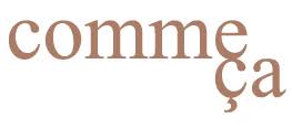 Comme Ca